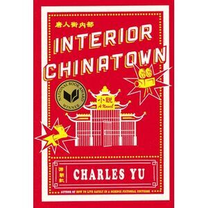 Interior Chinatown -- Charles Yu